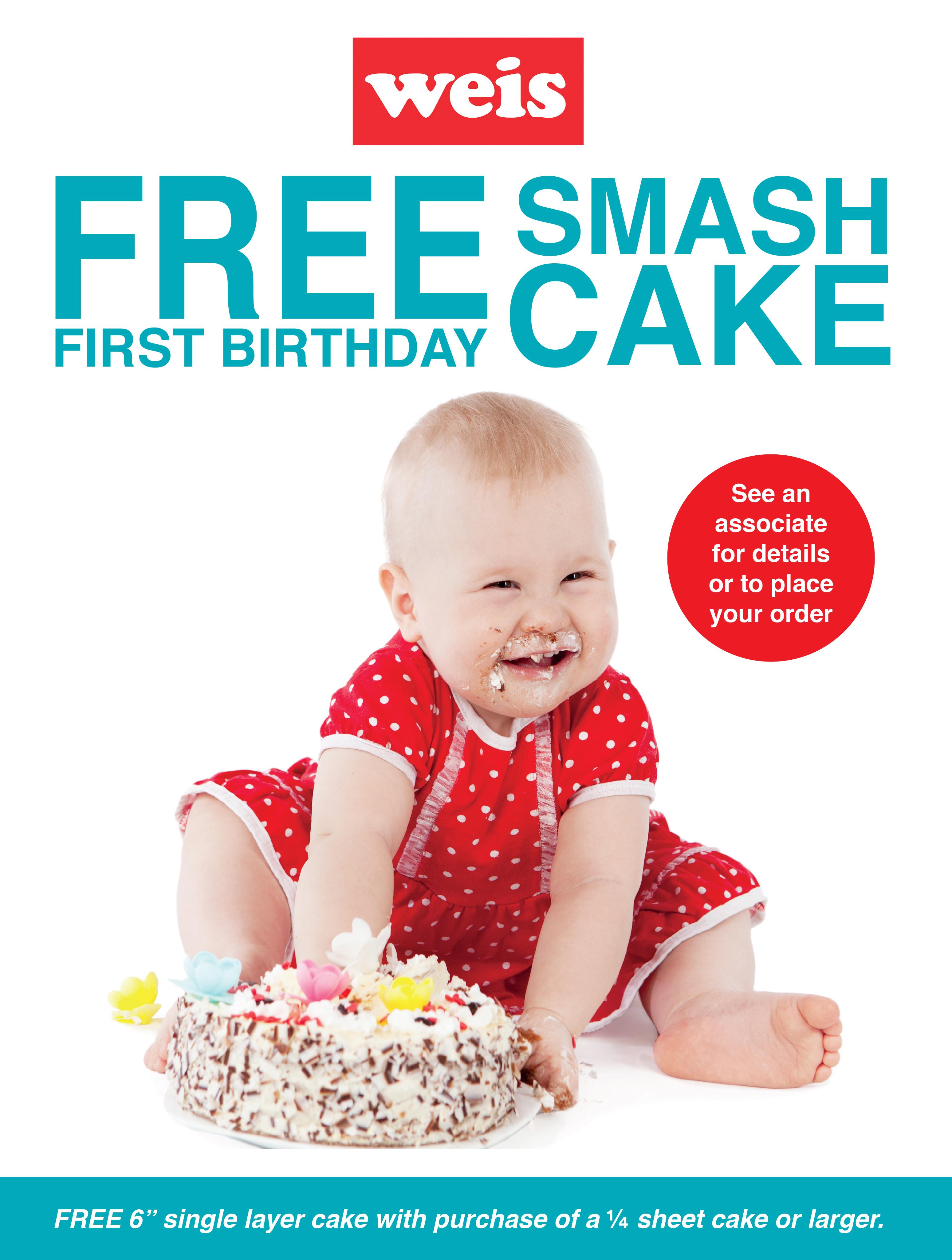 Weis Markets | FREE Smash Cake with Purchase of 1/4 sheet cake or larger | Ship Saves