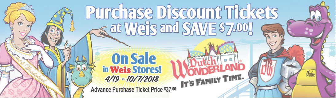 Discount Dutch Wonderland Tickets at Weis | Ship Saves