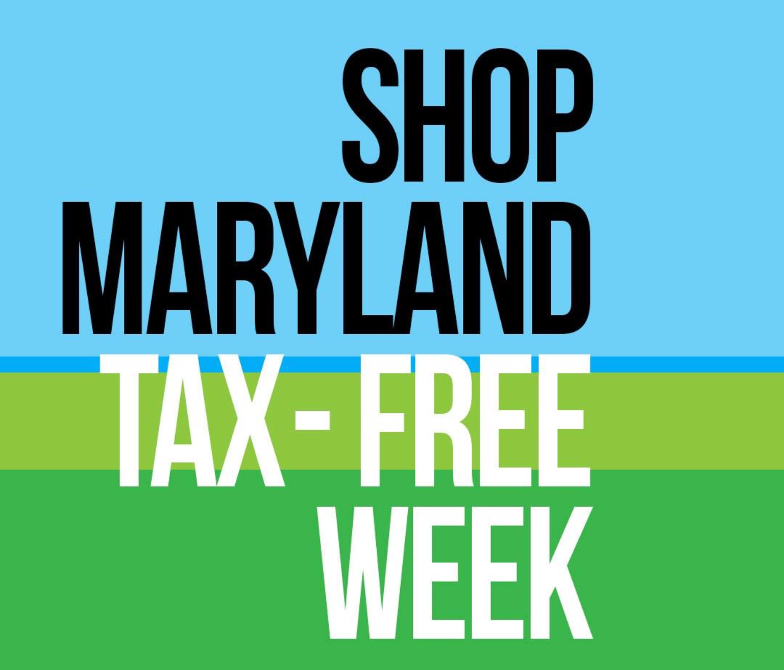 Shop Maryland TaxFree Week August 12 August 18 SHIP SAVES