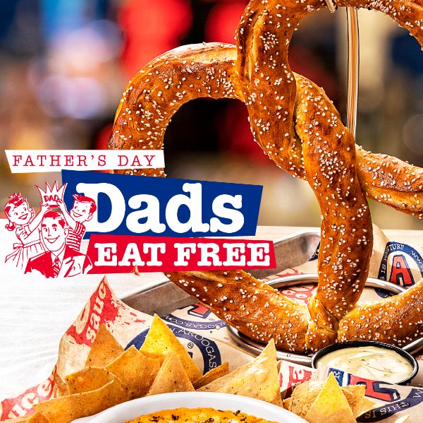 Dads Eat FREE at Arooga’s on Father’s Day SHIP SAVES