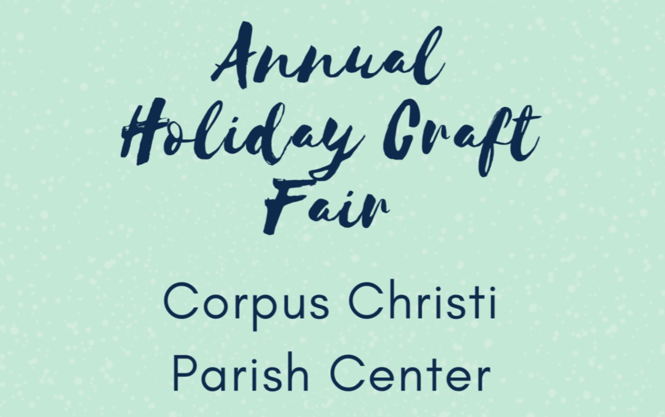 Corpus Christi’s Holiday Craft Fair November 5 SHIP SAVES