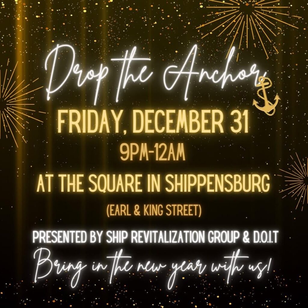 Drop the Anchor New Year’s Eve Celebration Shippensburg SHIP SAVES
