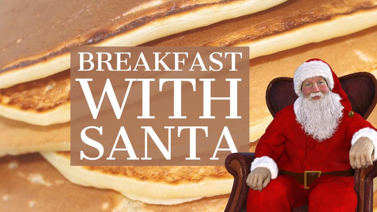 Where to have Breakfast with Santa this Holiday Season SHIP SAVES