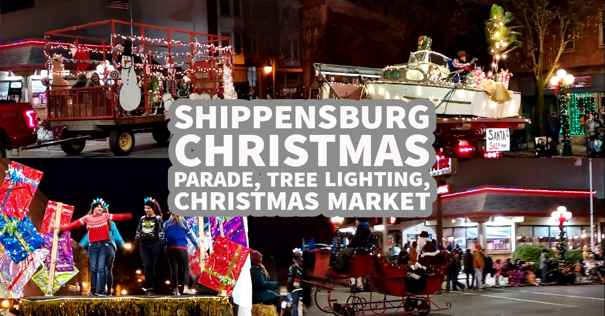 Shippensburg’s Christmas Parade, Tree Lighting, & Christmas Market